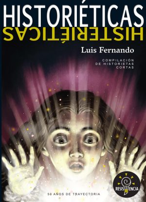 Historiéticas/Histeriéticas